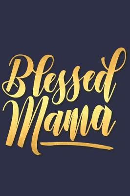 Book cover for Blessed Mama