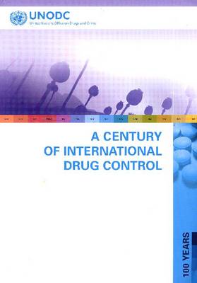 Book cover for A Century of International Drug Control