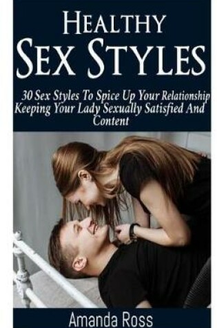 Cover of Healthy Sex Styles