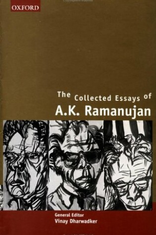 Cover of The Collected Essays of A.K.Ramanujan