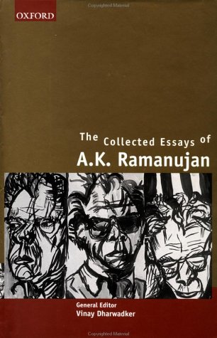 Book cover for The Collected Essays of A.K.Ramanujan