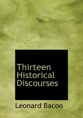 Book cover for Thirteen Historical Discourses