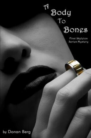 Cover of A Body to Bones