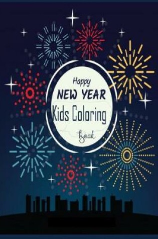 Cover of Kids Coloring Book (Christmas Even Happy New Year )