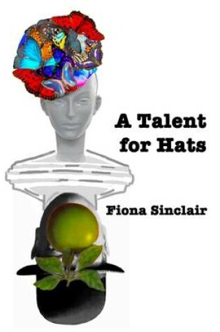 Cover of A Talent for Hats