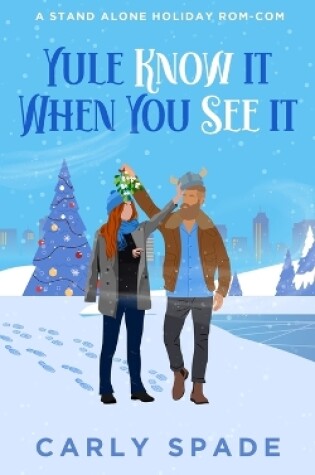 Cover of Yule Know It When You See It