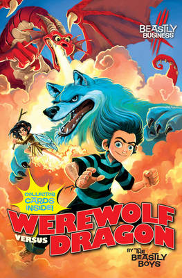 Cover of Werewolf Versus Dragon: An Awfully Beastly Business