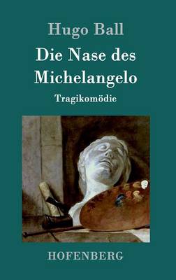 Book cover for Die Nase des Michelangelo