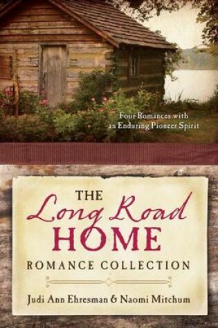 Cover of The Long Road Home Romance Collection