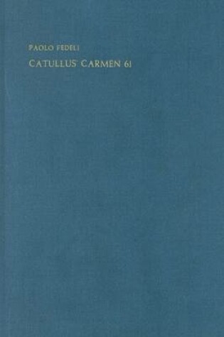 Cover of Catullus' Carmen 61