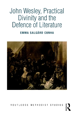 Cover of John Wesley, Practical Divinity and the Defence of Literature