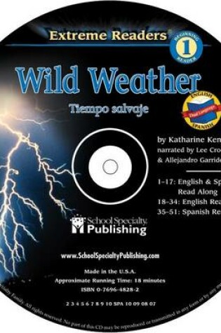 Cover of Wild Weather English-Spanish Extreme Reader Audio CD