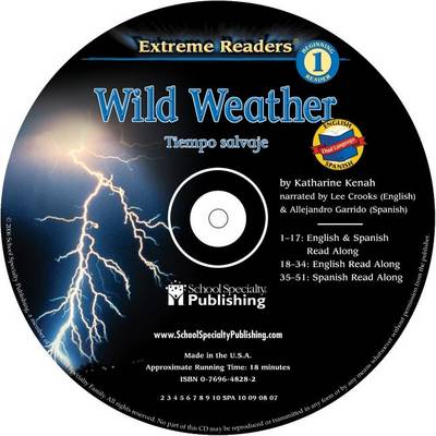 Cover of Wild Weather English-Spanish Extreme Reader Audio CD