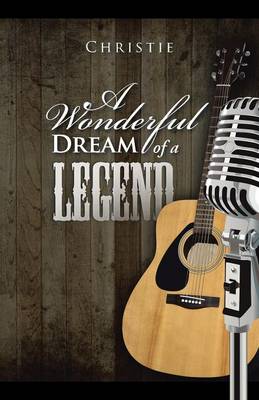 Book cover for A Wonderful Dream of a Legend