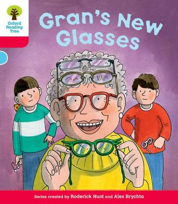 Cover of Oxford Reading Tree: Level 4: Decode and Develop Gran's New Glasses