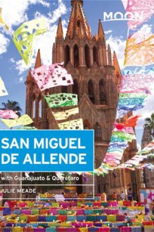 Cover of Moon San Miguel de Allende (Third Edition)