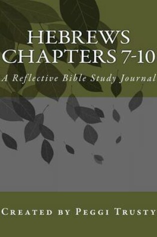 Cover of Hebrews, Chapters 7-10