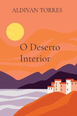 Book cover for O Deserto Interior