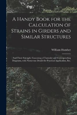 Cover of A Handy Book for the Calculation of Strains in Girders and Similar Structures