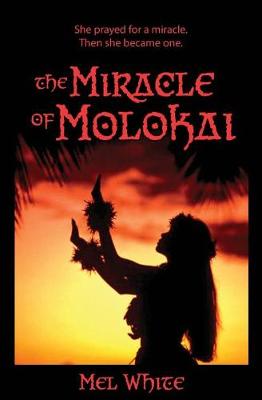 Book cover for The Miracle of Molokai