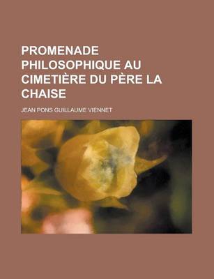 Book cover for Promenade Philosophique Au Cimeti Re Du P Re La Chaise