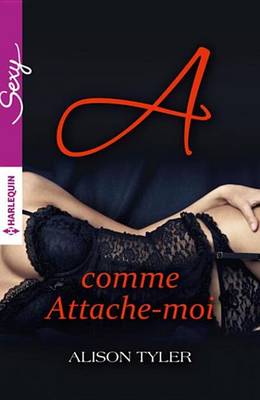 Book cover for A Comme Attache-Moi