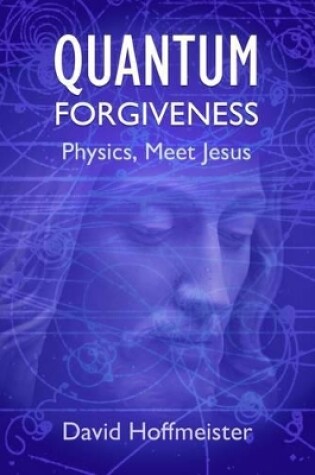 Cover of Quantum Forgiveness