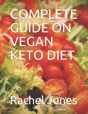 Book cover for Complete Guide on Vegan Keto Diet