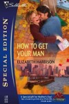 Book cover for How to Get Your Man