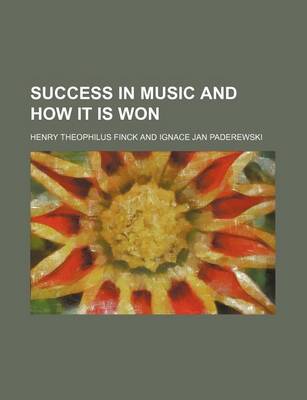 Book cover for Success in Music and How It Is Won