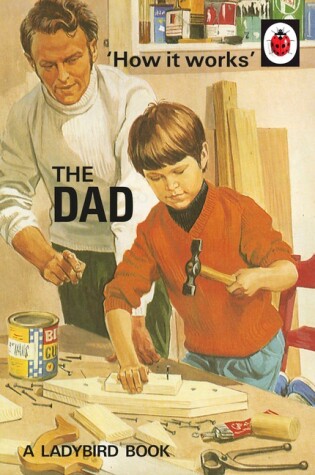 Cover of How it Works: The Dad