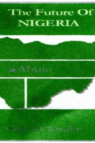 Cover of The Future of Nigeria