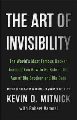 Book cover for The Art of Invisibility