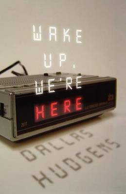 Book cover for Wake Up, We're Here