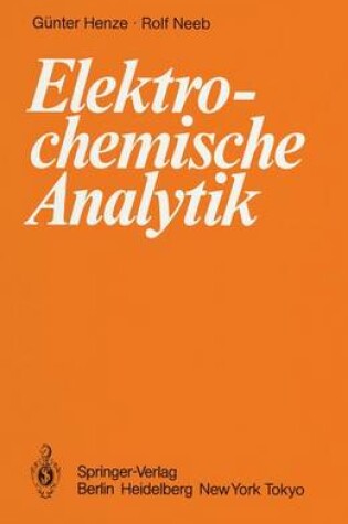 Cover of Henze Gunter Neeb Rolf Elektrochemische Analytik