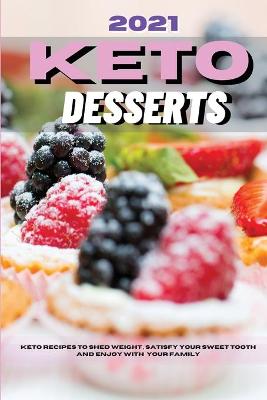 Book cover for 2021 Keto Desserts