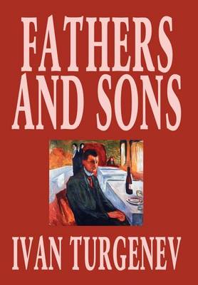 Book cover for Fathers and Sons by Ivan Turgenev, Fiction, Classics, Literary