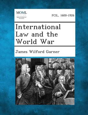 Book cover for International Law and the World War