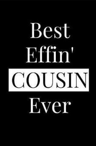 Cover of Best Effin' Cousin Ever