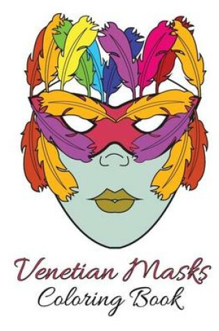 Cover of Venetian Masks Coloring Book