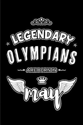 Book cover for Legendary Olympians are born in May