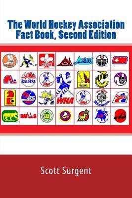 Book cover for The World Hockey Association Fact Book, Second Edition