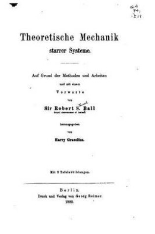 Cover of Theoretische Mechanik Starrer Systeme, Auf Grund der Methoden und Arbeiten