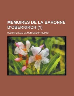 Book cover for Memoires de La Baronne D'Oberkirch (1 )