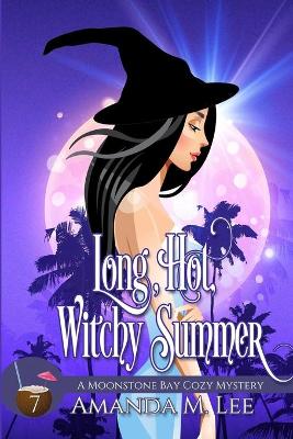 Book cover for Long, Hot, Witchy Summer