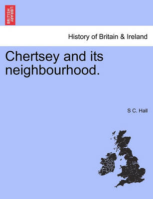 Book cover for Chertsey and Its Neighbourhood.