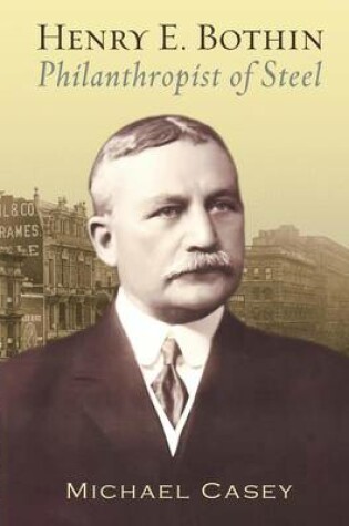 Cover of Henry E. Bothin, Philanthropist of Steel