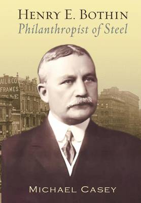 Book cover for Henry E. Bothin, Philanthropist of Steel