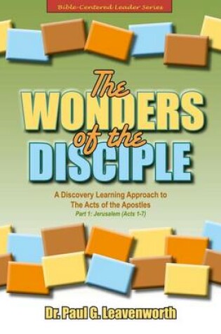 Cover of The Wonders of the Disciple, Part 1 - Jerusalem (Acts 1-7)