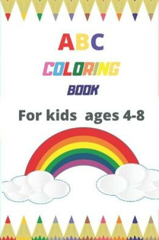 Cover of ABC coloring book for kids ages 4-8